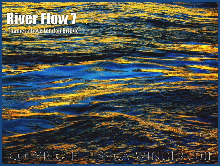 Moving water: Impression of the ripples and reflections in the fast-flowing water of the River Thames just upstream of London Bridge - digitally enhanced photograph (7)
