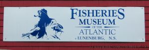 Sign for the Fisheries Museum of the Atlantic in Lunenberg, Nova Scotia, Canada,